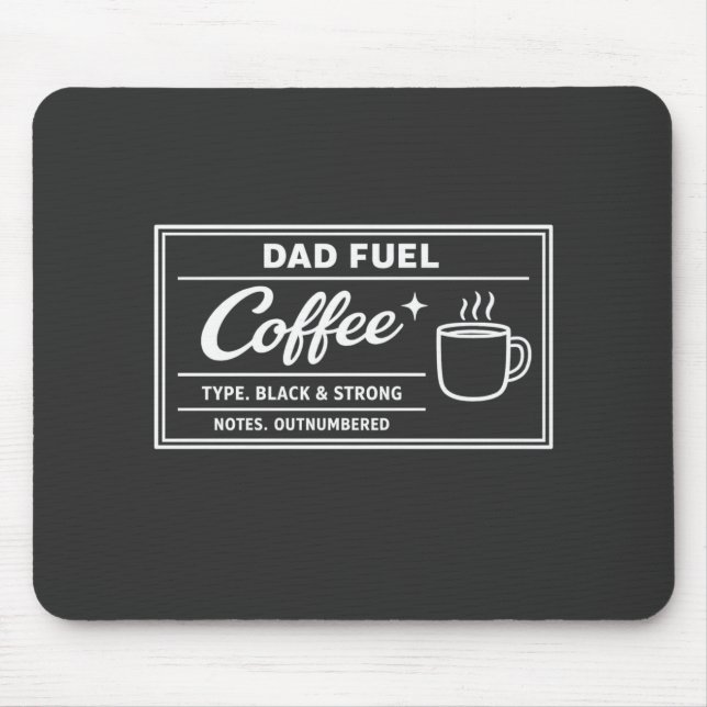 Mousepad Café Combustível do Papai – Preto e Forte Dia dos  (Frente)
