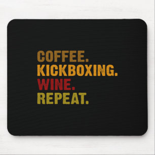Mousepad Café Kickboxing Vinho Repita 