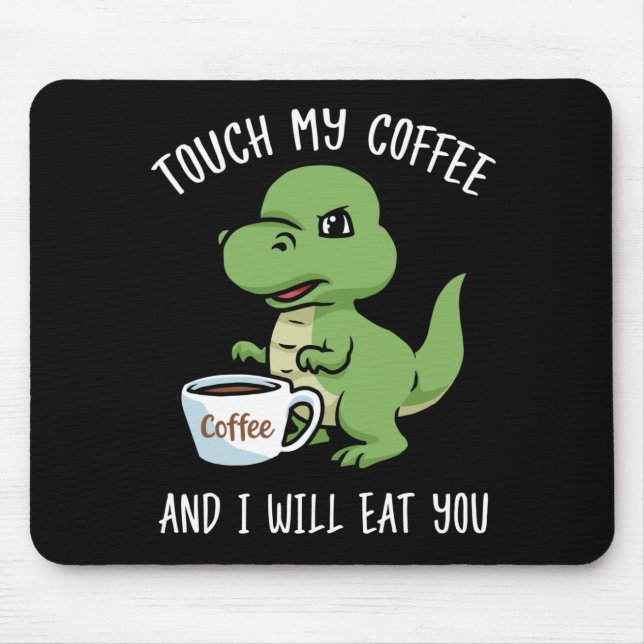 Mousepad Café Lover Gift Men Dinossauro Café Oferta Café (Frente)