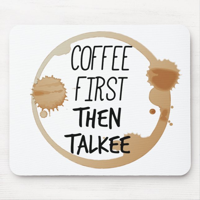 Mousepad Café Primeiro Fale Sobre Chifres De Mug (Frente)