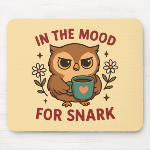 Mousepad Café Snarky Owl Com vontade de sarcastismo