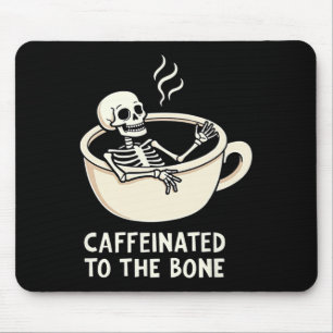 Mousepad Cafeinado Para O Bon Funny Skeleton Coffee Lover