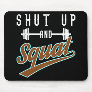Mousepad Cala-Te E Esmaga - Motivação Do Dia Da Perna
