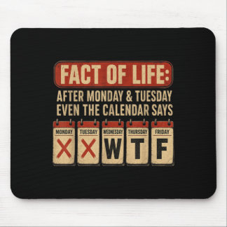 Mousepad Calendário Fact Of Life Diz Qual Humor Na Terra