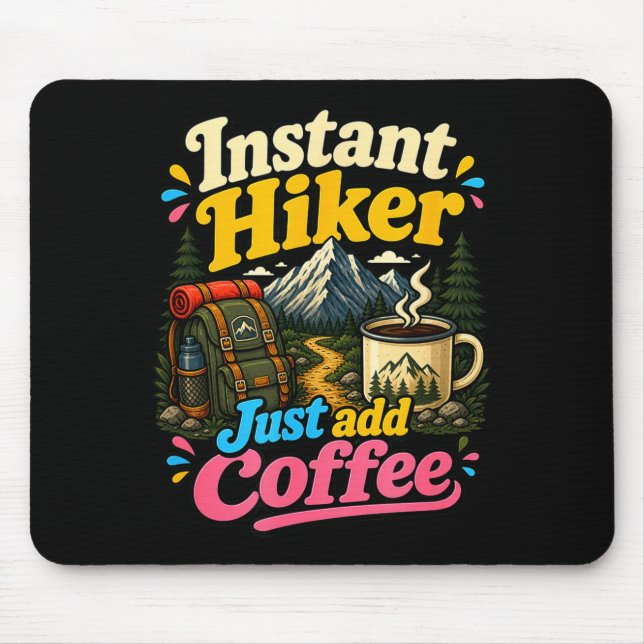 Mousepad Caminante instantâneo basta adicionar café diverti (Frente)