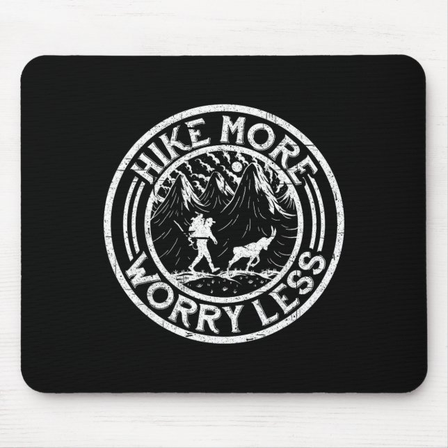 Mousepad Caminhada trekking hike mais se preocupe menos  (Frente)