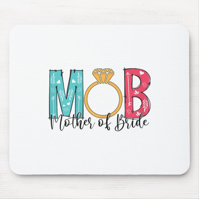 Mousepad Camisa da Mãe da Noiva para Mulheres Mob Mog Despe (Frente)