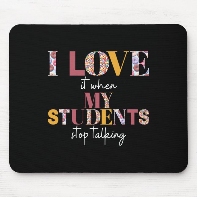 Mousepad Camisa de Professor - Adoro Quando os Alunos Param (Frente)