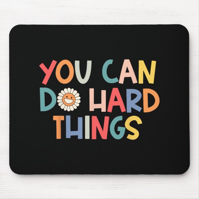 Mousepad Camisa De Professora Do Dia Você Pode Fazer Coisas (Frente)