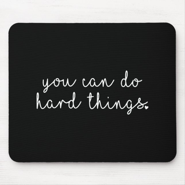 Mousepad Camisa De Professora Do Dia Você Pode Fazer Coisas (Frente)