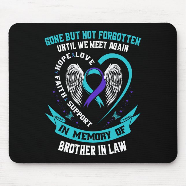 Mousepad Camisa De Sensibilização Suicida Irmão De Lei Mama (Frente)