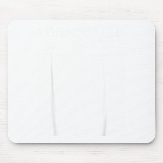 Mousepad Camisa de sinal de formado divertida formatura vet (Frente)
