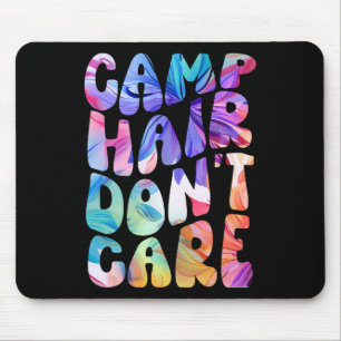 Mousepad Camisa de verão para menina Camp Hair Don't Care d
