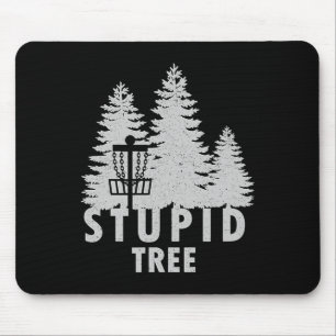 Mousepad Camisa engraçada de golfe de disco Árvore Estúpida