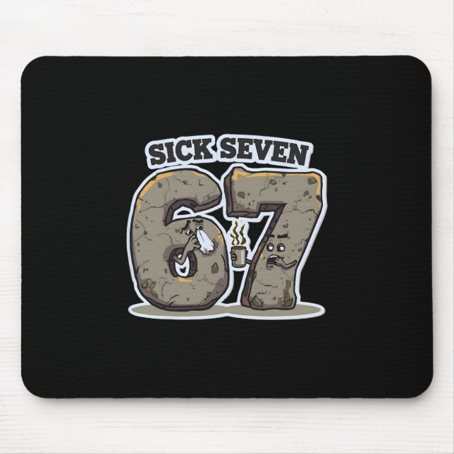 Mousepad Camisa engraçada do Sete 67 meme doente espirrando (Frente)