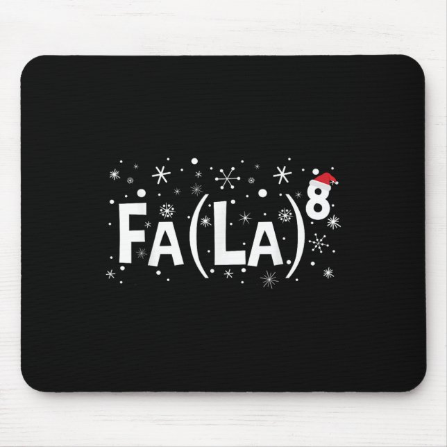 Mousepad Camisa Fa La 8 - Natal do professor de matemática (Frente)