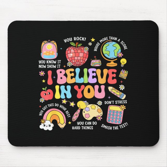 Mousepad Camisa Groovy Test Day Professor Acredite em Teste (Frente)