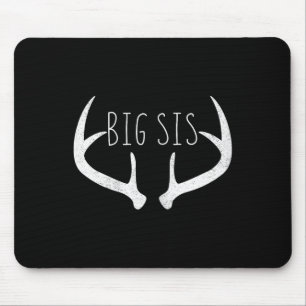 Mousepad Camisa Irmã Grande - Caçadores De Veado De Sis Gra