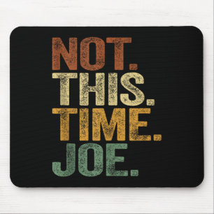Mousepad Camisa Joe Trump 2025 Não Desta Vez Pro Trump 2024