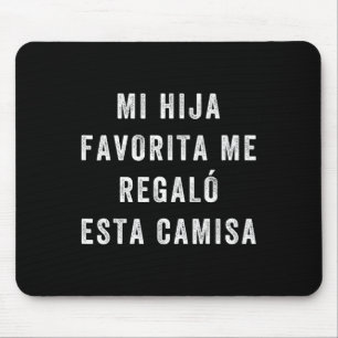 Mousepad Camisa Para Papa E Hija Camisa Graciosa Para Papa