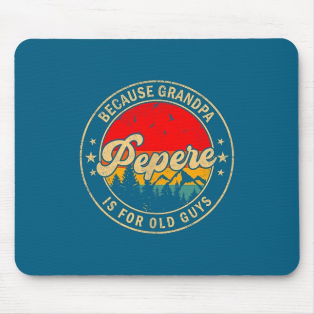Mousepad Camisa Pepere Porque Avô Velho Retro (Frente)