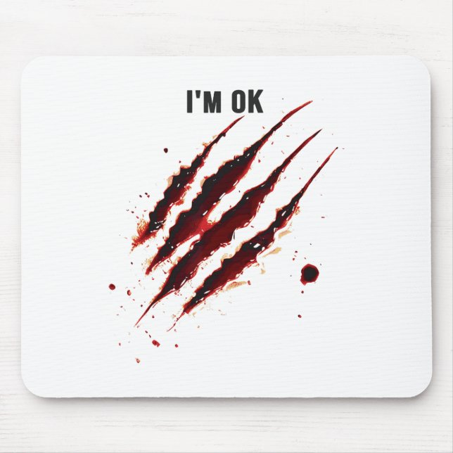 Mousepad Camisa sangrenta, estou bem Sangue Splatter. (Frente)