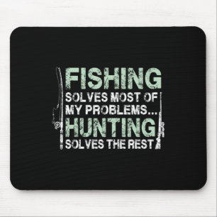 Mousepad Camisas engraçadas de pesca e caça para homens caç