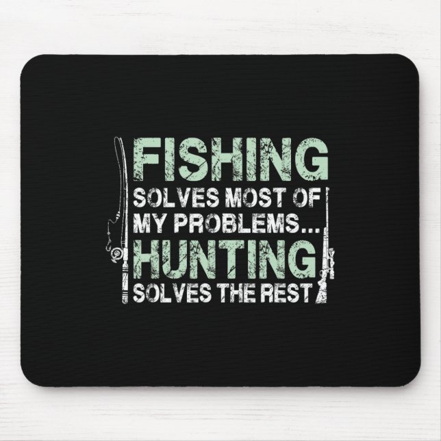 Mousepad Camisas engraçadas de pesca e caça para homens caç (Frente)