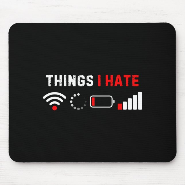 Mousepad Camiseta Coisas que Odeio Humor Geek de Computador (Frente)