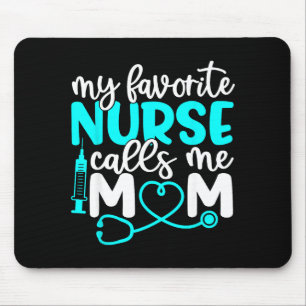 Mousepad Camiseta de enfermeira favorita chama de mãe dia d