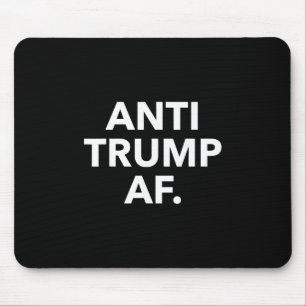 Mousepad Camiseta engraçada anti Trump - Uni adultos anti T