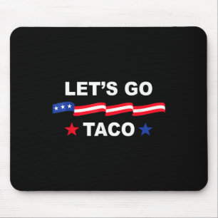 Mousepad Camiseta engraçada Trump sempre foge Vamos Taco