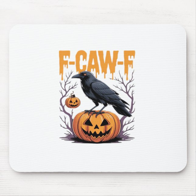 Mousepad Camiseta F-Caw-F Clássico de Halloween Corvo Abóbo (Frente)