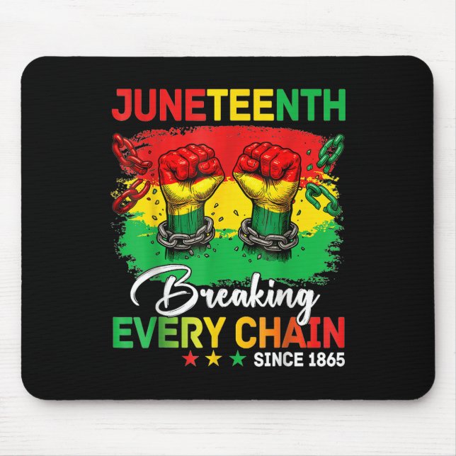 Mousepad Camiseta Juneteenth – Rompendo Cada Corrente Desde (Frente)