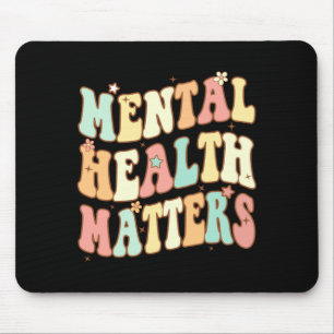 Mousepad Camiseta masculina de saúde mental groovy acaba co