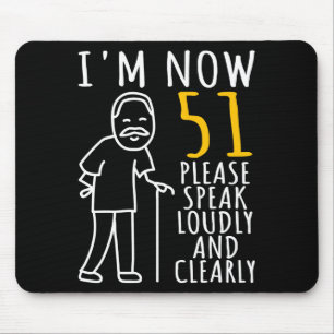 Mousepad Camiseta Mens 51º aniversário para ele sou 51 anos