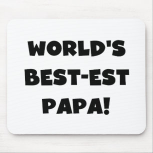 Mousepad Camisetas e presentes de Papa mais aptos do mundo