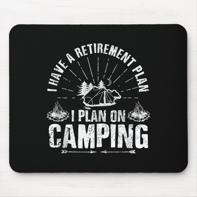 Mousepad Camng Retirement Gift Funny Quote Outdoor Retired  (Frente)