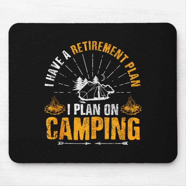 Mousepad Camng Retirement Gift Funny Quote Outdoor Retired  (Frente)