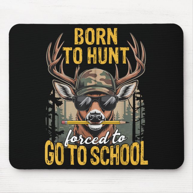 Mousepad Camo Deer Hunting Boys Kids Funny Born Hunt Forced (Frente)