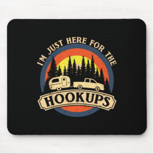 Mousepad Camping Divertido Só Estou Aqui Pelos Encontros RV