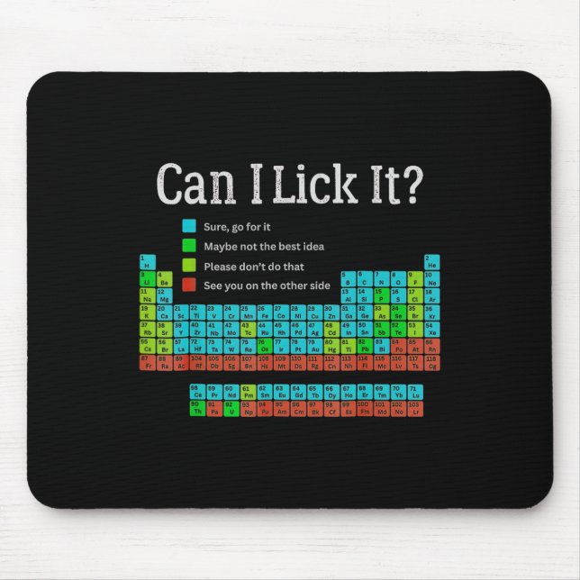 Mousepad Can I Lick It Funny Back To School Periodic Table  (Frente)