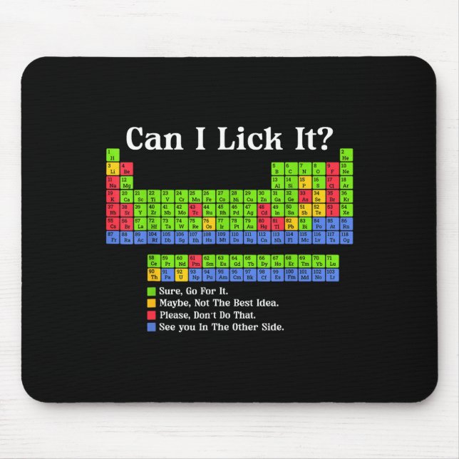 Mousepad Can I Lick It Periodic Table Chart Science Teacher (Frente)