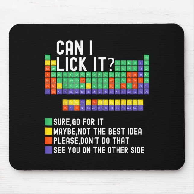 Mousepad Can I Lick It Periodic Table Funny Science Teacher (Frente)