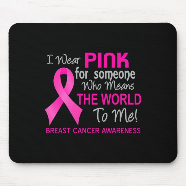 Mousepad Cancer De Mama Rosa Para Alguém Que Quer Dizer Que (Frente)