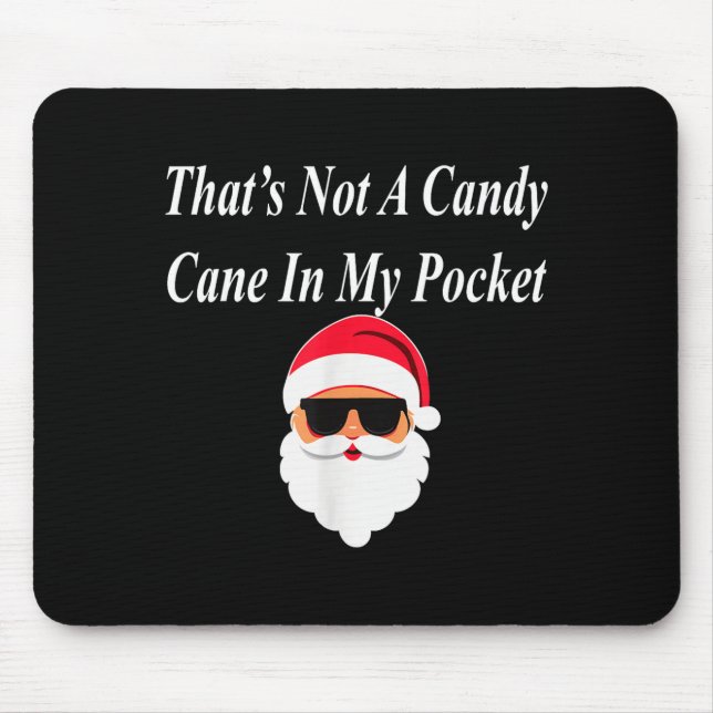 Mousepad Candy Cane Christmas Funny Naughty Dirty Raunchy G (Frente)