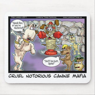 Mousepad Canine Mafia Funny Camisetas Cards Mogs & GIfts