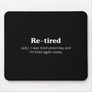 Mousepad Cansado Eu Estava Cansado Ontem E Estou Cansado No