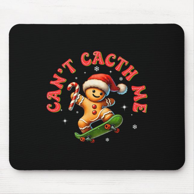 Mousepad Can't Catch Me Groovy Christmas Gingerbread Man Bo (Frente)