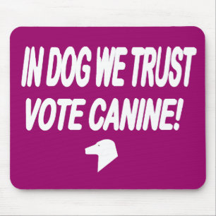 Mousepad Cão de Voto com Texto Branco